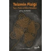 Teizmin Fiziği Tanrı, Fizik ve Bilim Felsefesi