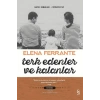 Terk Edenler ve Kalanlar