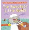 The Sweetest Little Guest (İngilizce, En Tatlı Misafir)