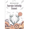 Toprağın Sakladığı Emanet
