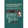 Totalitarizmin Kaynakları 1 / Antisemitizm