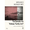Turfanda mı Yoksa Turfa mı?