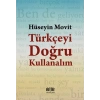 Türkçeyi Doğru Kullanalım