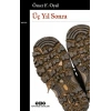 Üç Yıl Sonra