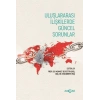 Uluslararası İlişkilerde Güncel Sorunlar