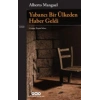 Yabancı Bir Ülkeden Haber Geldi