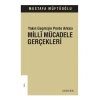 Yakın Geçmişin Perde Arkası - Milli Mücadele Gerçekleri