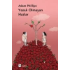 Yasak Olmayan Hazlar