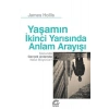 Yaşamın İkinci Yarısında Anlam Arayışı