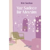 Yaz Sadece Bir Mevsim