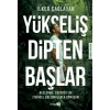 Yükseliş Dipten Başlar Kürşad