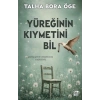 Yüreğinin Kıymetini Bil