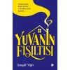 Yuvanın Fısıltısı