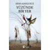 Yüzünde Bir Yer
