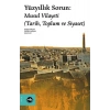 Yüzyıllık Sorun: Musul Vilayeti