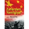 Zaferden Yenilgiye: Çinin Sosyalist Yolu ve Kapitalizme Geri Dönüşü