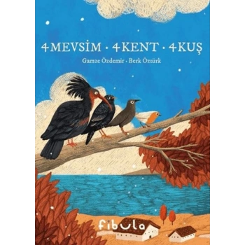 4 Mevsim 4 Kent 4 Kuş