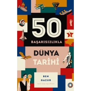 50 Başarısızlıkla Dünya Tarihi
