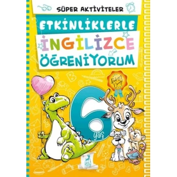 6 Yaş Etkinliklerle İngilizce Öğreniyorum