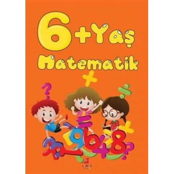 6+ Yaş Matematik