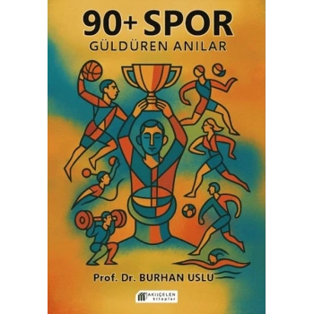 90+ Spor Güldüren Anılar