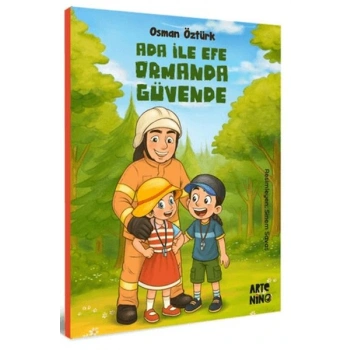 Ada ile Efe Ormanda Güvende