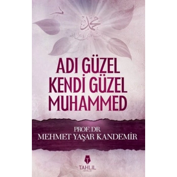 Adı Güzel Kendi Güzel Muhammed