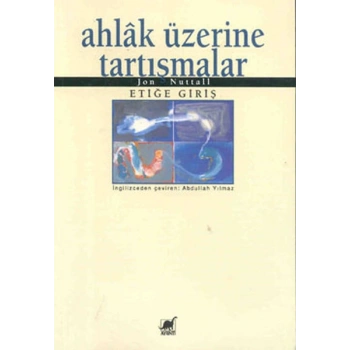 Ahlak Üzerine Tartışmalar