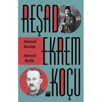 Ahmed Rasim - Ahmed Refik