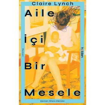 Aile İçi Bir Mesele