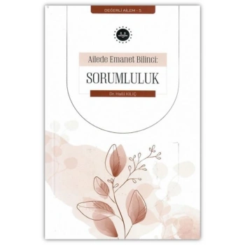 Ailede Emanet Bilinci Sorumluluk