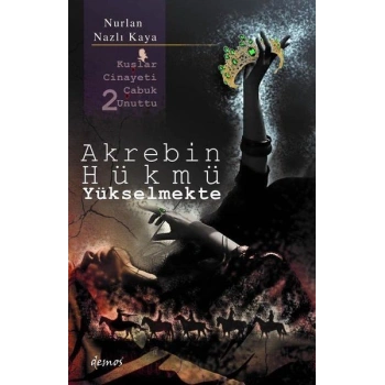 Akrebin Hükmü Yükselmekte