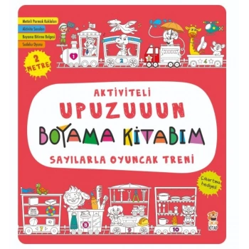 Aktiviteli Upuzuuun Boyama Kitabım - Sayılarla Oyuncak Treni