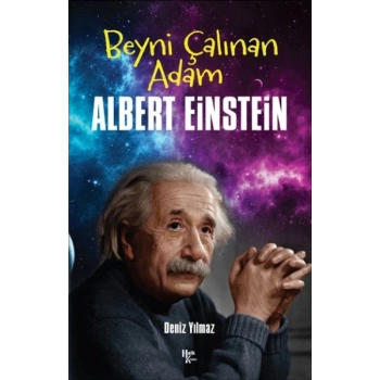 Albert Einstein - Beyni Çalınan Adam