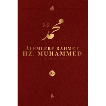 Alemlere Rahmet Hz. Muhammed S.A.V - 9
