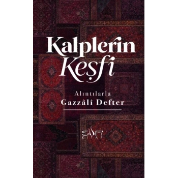 Alıntılarla Gazzâli Defteri
