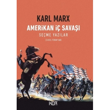 Amerikan İç Savaşı - Seçme Yazılar