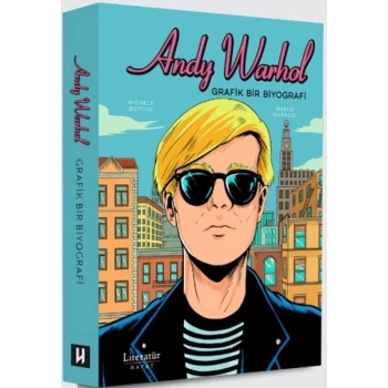 Andy Warhol: Grafik Bir Biyografi