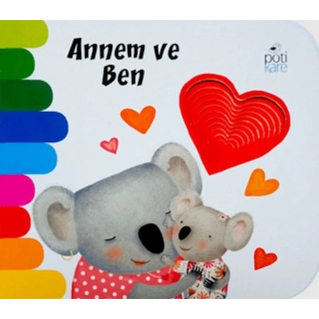 Annem ve Ben