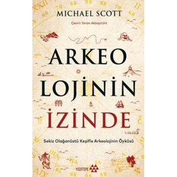Arkeolojinin İzinde