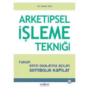 Arketipsel İşleme Tekniği