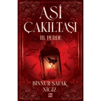 Asi Çakıltaşı 3. Perde
