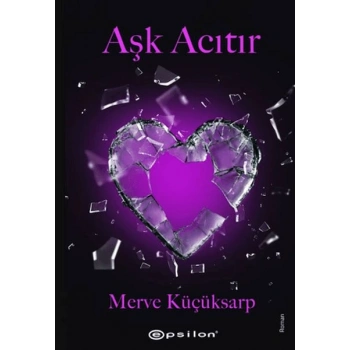 Aşk Acıtır
