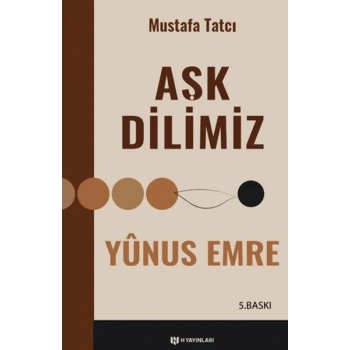Aşk Dilimiz Yunus Emre