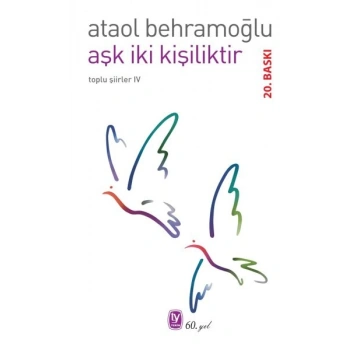 Aşk İki Kişiliktir