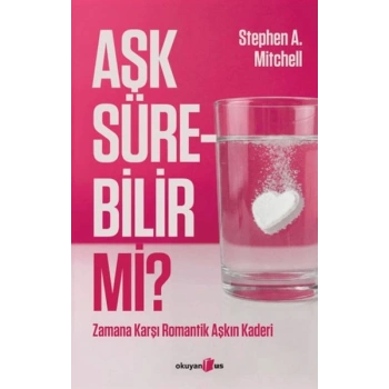 Aşk Sürebilir mi?