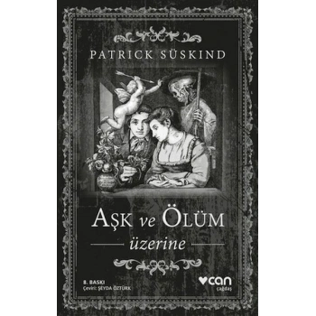 Aşk ve Ölüm Üzerine