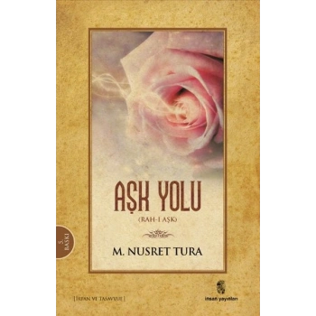 Aşk Yolu (Rah-ı Aşk III )