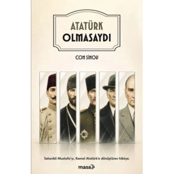 Atatürk Olmasaydı