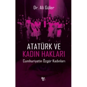 Atatürk ve Kadın Hakları
